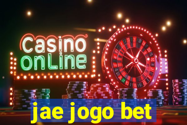 jae jogo bet